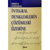 İntegral Denklemlerin Çözümleri Üzerine