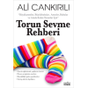 Torun Sevme Rehberi