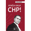 Ayağa Kalk CHP!