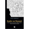 Kadın ve Siyaset  İslam Toplumunda Kadının Siyasal Hakları Üzerine Fıkhi Bir İnceleme