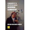 Cumhuriyetle Büyüyen Kadın Neriman Samurçay