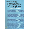 Sanatçıları Okumak ya da Postmodern Söyleşiler