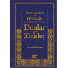 El-Ezkar Rasulullah(sav)’ın Dilinden Dualar ve Zikirler (Şamua)