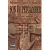 Bilinmeyen Yönleri ve Sırlarıyla Son Üç Peygamber