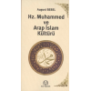 Hz. Muhammed ve Arap İslam Kültürü