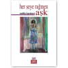 Herşeye Rağmen Aşk