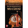 İslam Medeniyeti Mucizesi