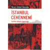 İstanbul Cehennemi  Tarihte Büyük Yangınlar