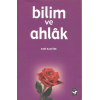 Bilim ve Ahlak