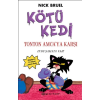 Kötü Kedi Ton Ton Amcaya Karşı 4