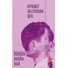 Kıyamet Geliyorum Der
