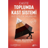 Caste - Toplumda Kast Sistemi