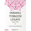 Osmanlı Türkçesi Lügatı - Lügatı  Fahri F - J