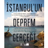 İstanbul’un Deprem Gerçeği