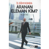 İş Dünyasında Aranan Eleman Kim?