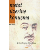 Metot Üzerine Konuşma
