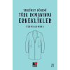 Tanzimat Dönemi Türk Romanlarında Erkeklikler
