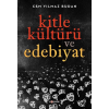 Kitle Kültürü ve Edebiyat