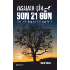 Yaşamak İçin Son 21 Gün