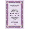 Nüzul Sırasına Göre Kuran-ı Keri·mi·n Türkçe Meali· Ve Muhtasar Tefsiri