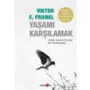 Yaşamı Karşılamak