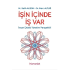 İşin İçinde İş Var