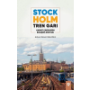 Stockholm Tren Garı