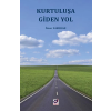 Kurtuluşa Giden Yol