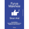 Furya Makinesi: Sosyal Medya Seçimlerimizi, Ekonomimizi ve Sağlığımızı Nasıl Bozuyor?