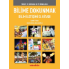 Bilime Dokunmak Bilim İletişimi El Kitabı