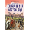 Elhamranın Gözyaşları - Endülüsün Son Kalesi