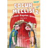 Çocuk Meclisi 2 - Kırmızı Kapının Gizemi