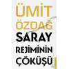 Saray Rejiminin Çöküşü