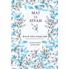 Mai ve Siyah