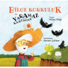 Bilge Korkuluk ve Yaramaz Kargalar
