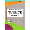 Yuva TDK Uyumlu İlköğretim Okulları İçin Türkçe Sözlük