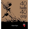 40 Hadis 40 Çizgi (Küçük Boy)