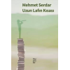 Uzun Lafın Kısası