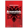Arnavutluk: Suçlar ve Seraplar Arasında