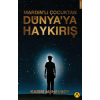 Mardin’li Çocuktan Dünya’ya Haykırış