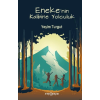 Enekenin Kalbine Yolculuk