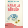Rahatla Gönlüm