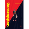 Max Verstappen : 2021 Dünya Şampiyonu Apoletiyle Güncellenen Biyografisi