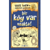 Sessiz Sakin’in Gürültülü Maceraları 7 - Bir Köy Var Uzakta!