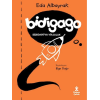 Bidigago - Bidigago’ya Yolculuk