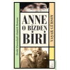 Anne O Bizden Biri