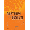 Güfteden Besteye