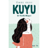 Kuyu - Bir Mavilik Hikayesi