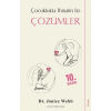 Çocuklukta İhmalin İzi: Çözümler