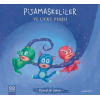 Pijamalılar Çetesi - Pijamaskeliler ve Uyku Perisi